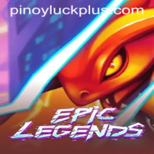 EpicLegends: The Ultimate Gaming Experience with PINOYLUK